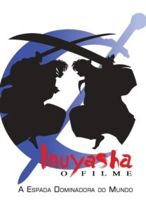 InuYasha 3: A Espada Dominadora do Mundo Dublado