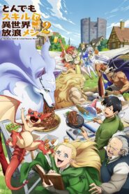 Tondemo Skill de Isekai Hourou Meshi 2