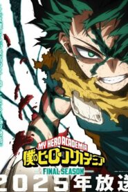 Boku no Hero Academia: Final Season Dublado