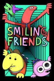 Smiling Friends Season 3 Dublado