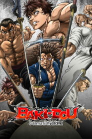 BAKI-DOU: O Samurai Invencível Dublado