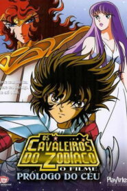 Saint Seiya: Tenkai-hen Josou – Overture Dublado